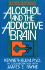 Alcohol and the Addictive Brain - eBook