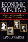 Economic Principles : The Masters and Mavericks of Modern Economics - eBook
