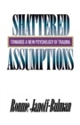Shattered Assumptions - eBook