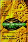 Survival Guide for Christians on Campus : How to be students and disciples at the same time - eBook