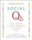 Social Q's : How to Survive the Quirks, Quandaries and Quagmires of Today - eBook