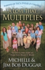 A Love That Multiplies : An Up-Close View of How They Make it Work - eBook
