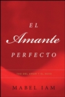 El Amante Perfecto : Tao del amor y el sexo - eBook