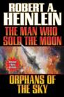 Man Who Sold The Moon/ Orphans Of The Sky - Book