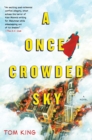 A Once Crowded Sky : A Novel - eBook