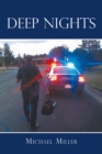 Deep Nights : A True Tale of Love, Lust, Crime, and Corruption in the Mile High City - eBook
