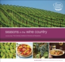 Seasons in the Wine Country : Recipes from the Culinary Institute of America at Greystone - eBook