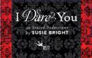 I Dare You : 30 Sealed Seductions - eBook
