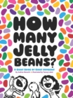 How Many Jelly Beans? : A Giant Book of Giant Numbers - Book