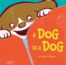 A Dog Is a Dog - eBook