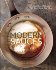 Modern Sauces : More than 150 Recipes for Every Cook, Every Day - eBook