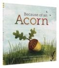 Because of an Acorn - Book