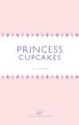 Princess Cupcakes - eBook