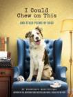 I Could Chew on This : And Other Poems by Dogs - Book