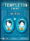 The Templeton Twins Have an Idea : Book One - eBook