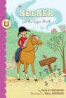 Keeker and the Sugar Shack : Book 3 in the Sneaky Pony Series - eBook