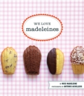 We Love Madeleines - eBook