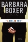 A Time to Run : A Novel - eBook