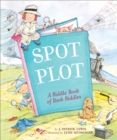 Spot the Plot : A Riddle Book of Book Riddles - eBook