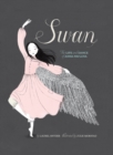 Swan : The Life and Dance of Anna Pavlova - eBook