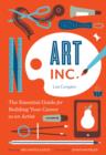 Art, Inc. : The Essential Guide for Building Your Career as an Artist - eBook