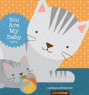 You Are My Baby: Pets - eBook