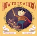 How to Be a Hero - eBook