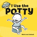I Use the Potty : Big Kid Power - eBook