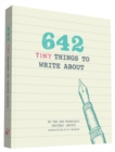 642 Tiny Things to Write About - Book