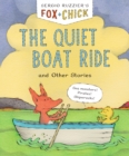 Fox & Chick: The Quiet Boat Ride : and Other Stories - eBook