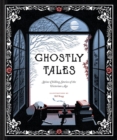 Ghostly Tales : Spine-Chilling Stories of the Victorian Age - Book