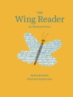 The Wing Reader : An Illustrated Poem - eBook
