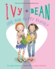 Ivy and Bean One Big Happy Family (Book 11) - Book