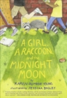 A Girl, a Raccoon, and the Midnight Moon - eBook