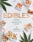 Edibles : Small Bites for the Modern Cannabis Kitchen - Book