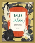 Tales of Japan : Traditional Stories of Monsters and Magic - eBook