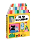 Be My Neighbor? - Book