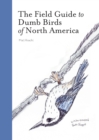 The Field Guide to Dumb Birds of North America - eBook