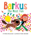 Barkus: The Most Fun : Book 3 - eBook