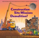 Construction Site Mission : Demolition! - Book