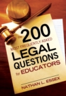 The 200 Most Frequently Asked Legal Questions for Educators - eBook