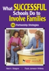 What Successful Schools Do to Involve Families : 55 Partnership Strategies - eBook