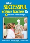 What Successful Science Teachers Do : 75 Research-Based Strategies - eBook