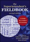 The Superintendent's Fieldbook : A Guide for Leaders of Learning - Book