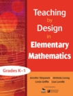 Teaching by Design in Elementary Mathematics, Grades K-1 - eBook