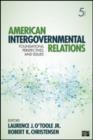 American Intergovernmental Relations : Foundations, Perspectives, and Issues - Book