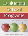 Evaluating School Programs : An Educator's Guide - eBook
