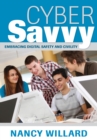 Cyber Savvy : Embracing Digital Safety and Civility - eBook