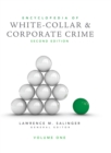 Encyclopedia of White-Collar and Corporate Crime - eBook