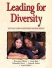 Leading for Diversity : How School Leaders Promote Positive Interethnic Relations - eBook